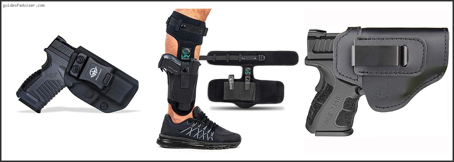 Top 10 Best Concealed Carry Holster For Xds 45 Of The Year Best Concealed Carry Holster For Xds 45