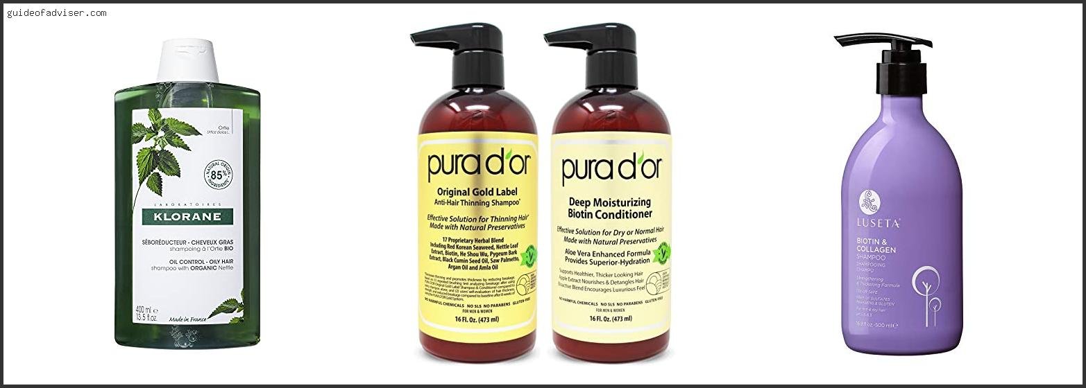 Top 10 Best Nettle Shampoo For Hair Loss Of The Year
