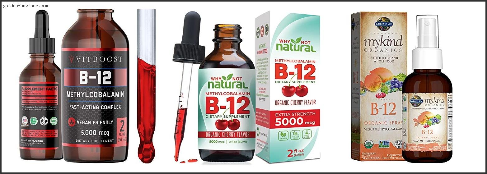 Best Vitamin B12 Liquid