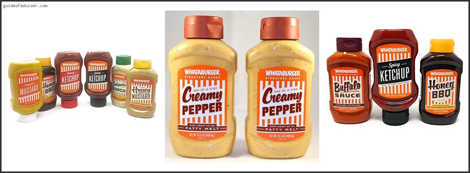 Top 10 Best Whataburger Sauces Of The Year