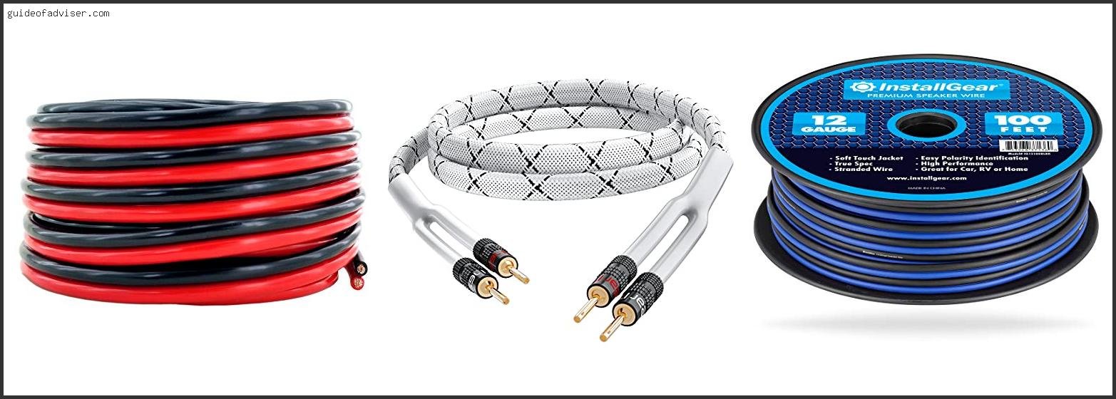 Top 10 Best 12 Awg Speaker Wire Of The Year Best 12 Awg Speaker Wire