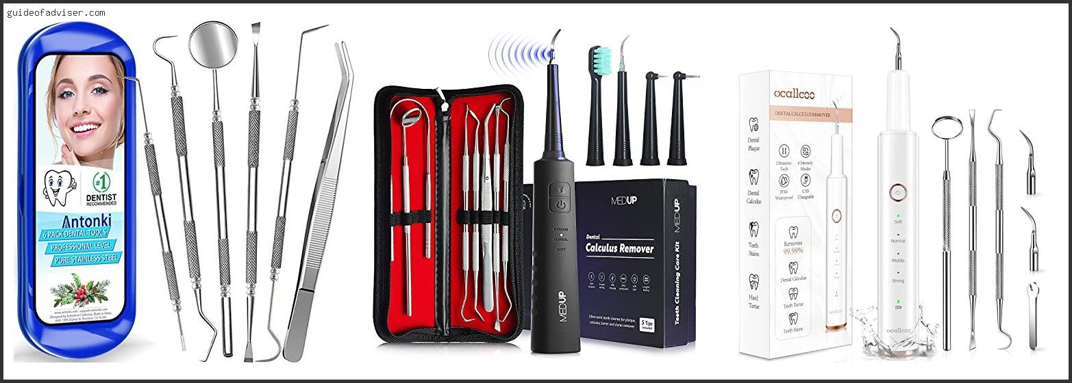 Top 10 Best Plaque Remover Tool Reviews & Guide 2025 Best Plaque Remover Tool