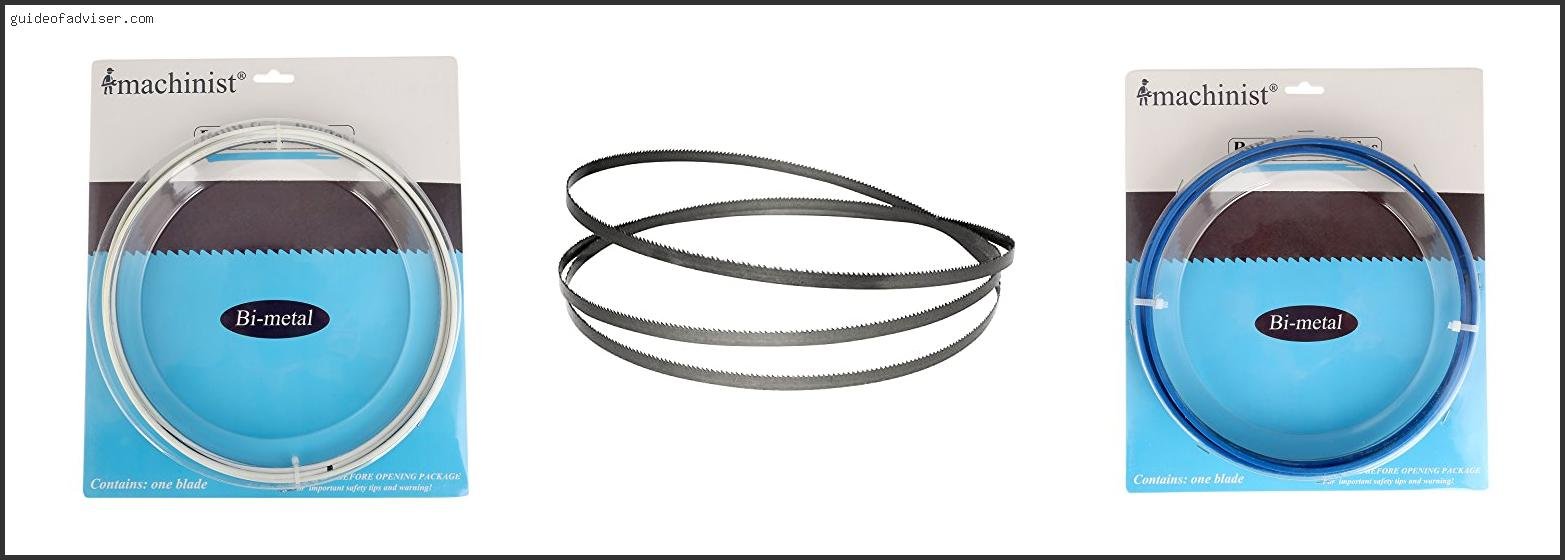 Top 10 Best Band Saw Blade For Metal Of The Year