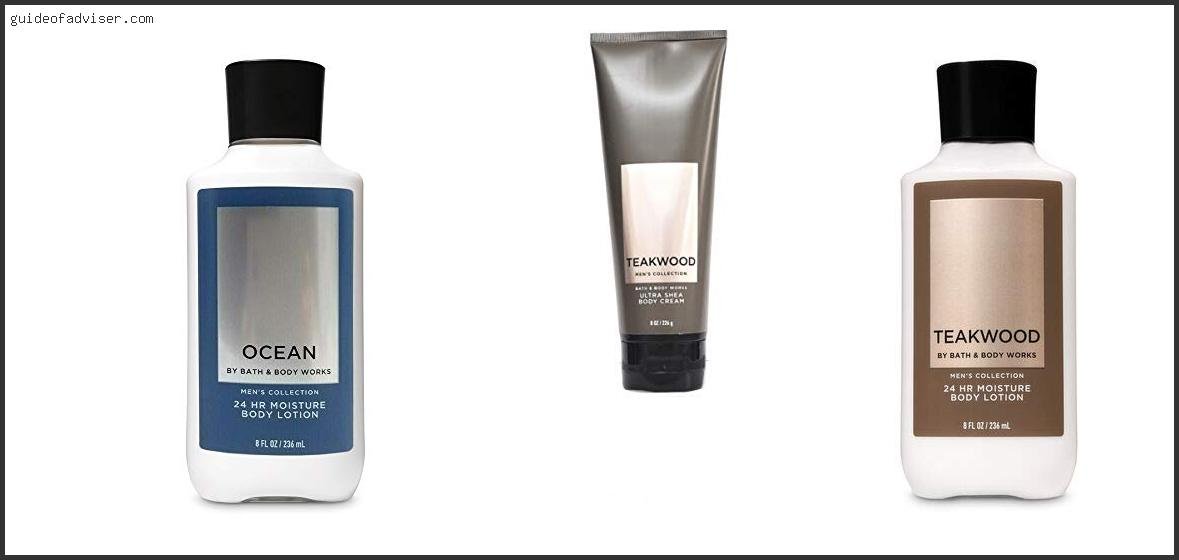 Top 10 Best Bath And Body Works For Men Reviews & Guide 2025