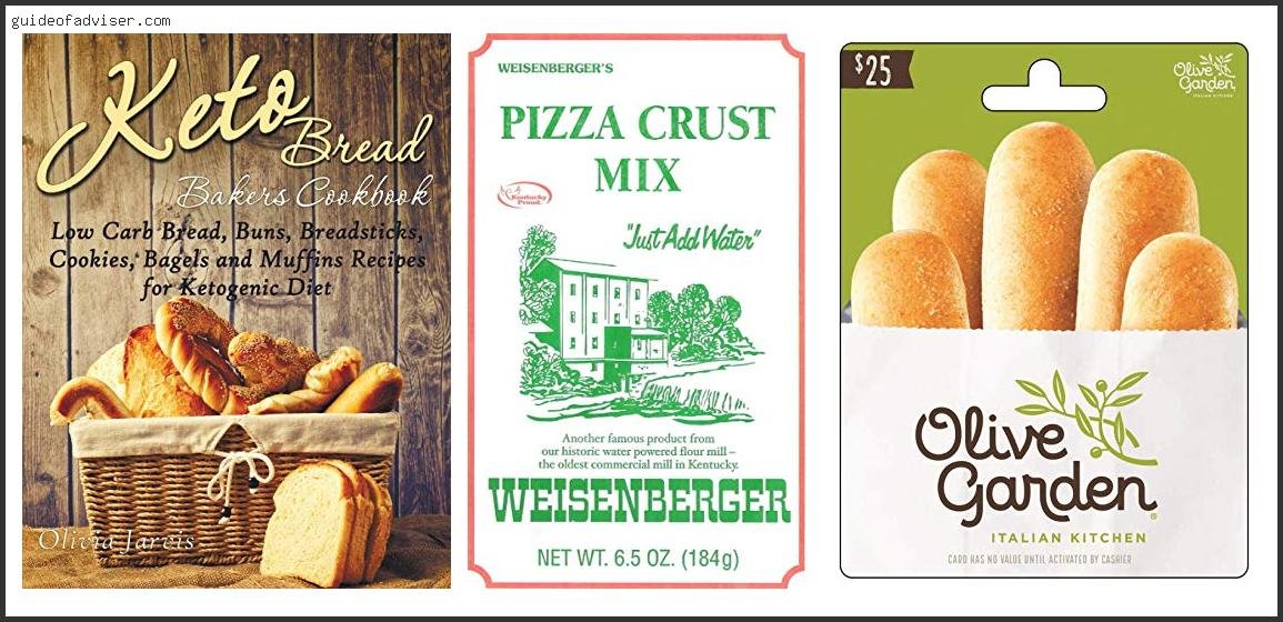 Top 10 Best Breadsticks To Buy Of The Year