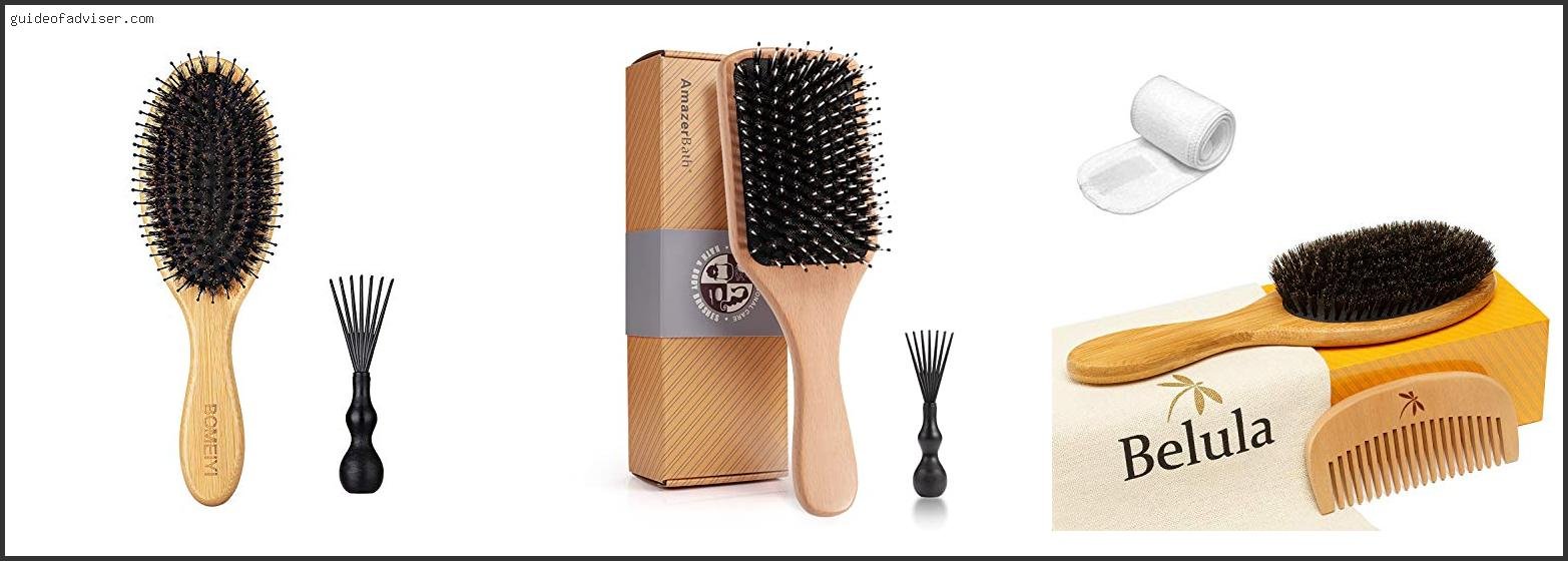 Top 10 Best Brushes For Oily Hair Of The Year Best Brushes For Oily Hair