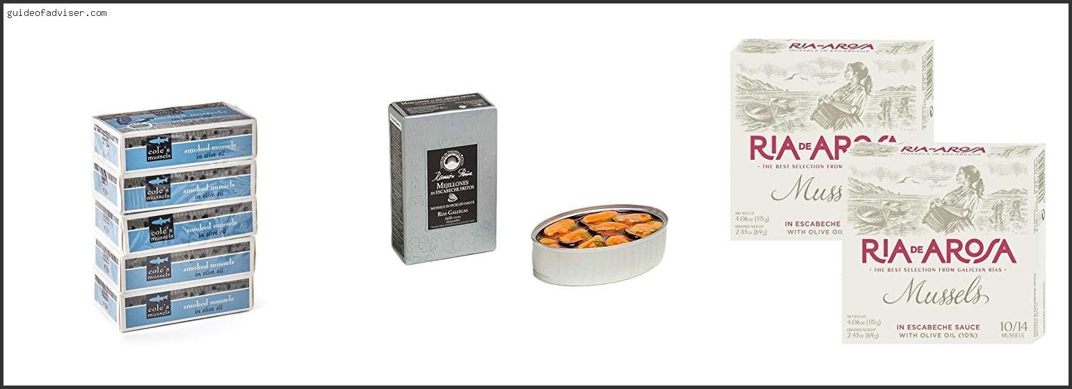 Top 10 Best Canned Mussels Of The Year Best Canned Mussels