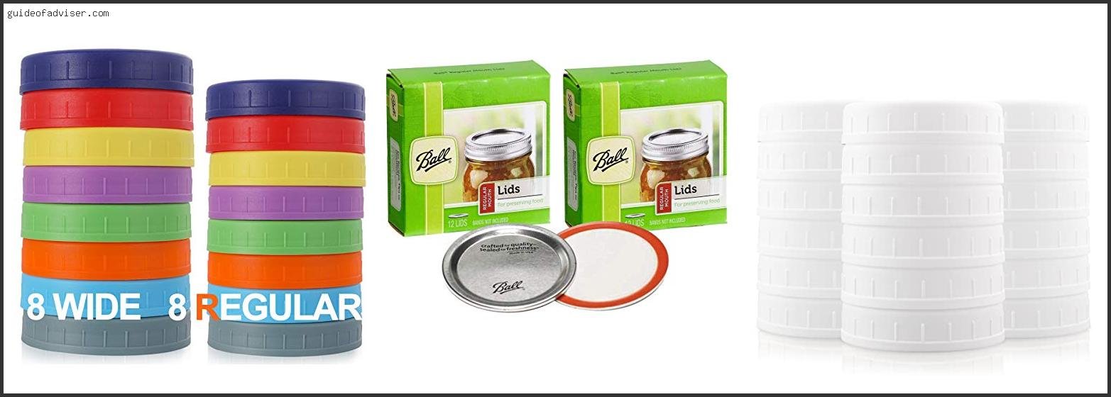 Best Canning Jar Lids