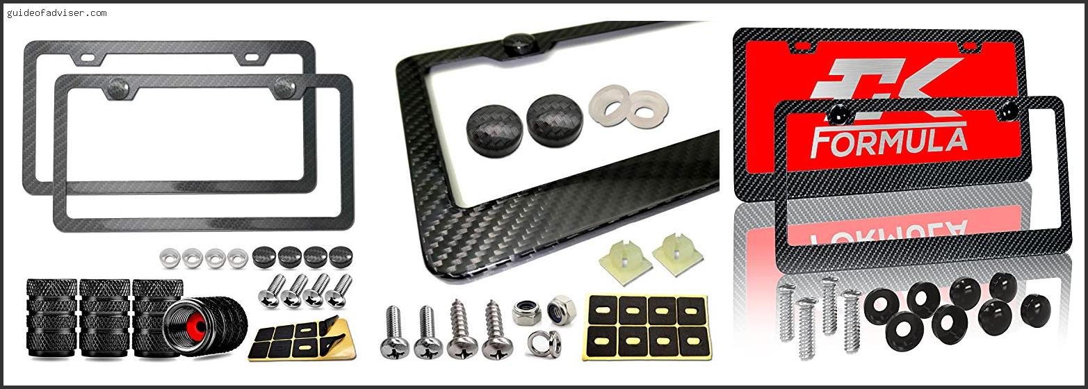 Top 10 Best Carbon Fiber License Plate Frame Of The Year