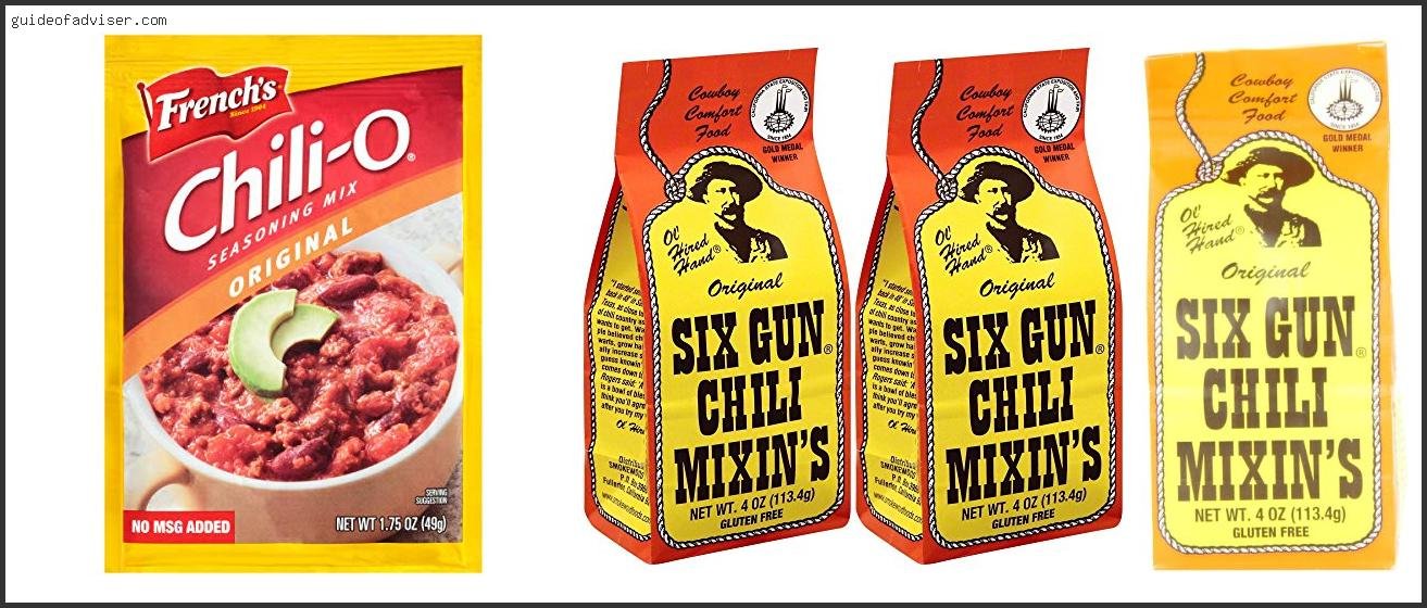 Top 10 Best Chili Mix Of The Year Best Chili Mix