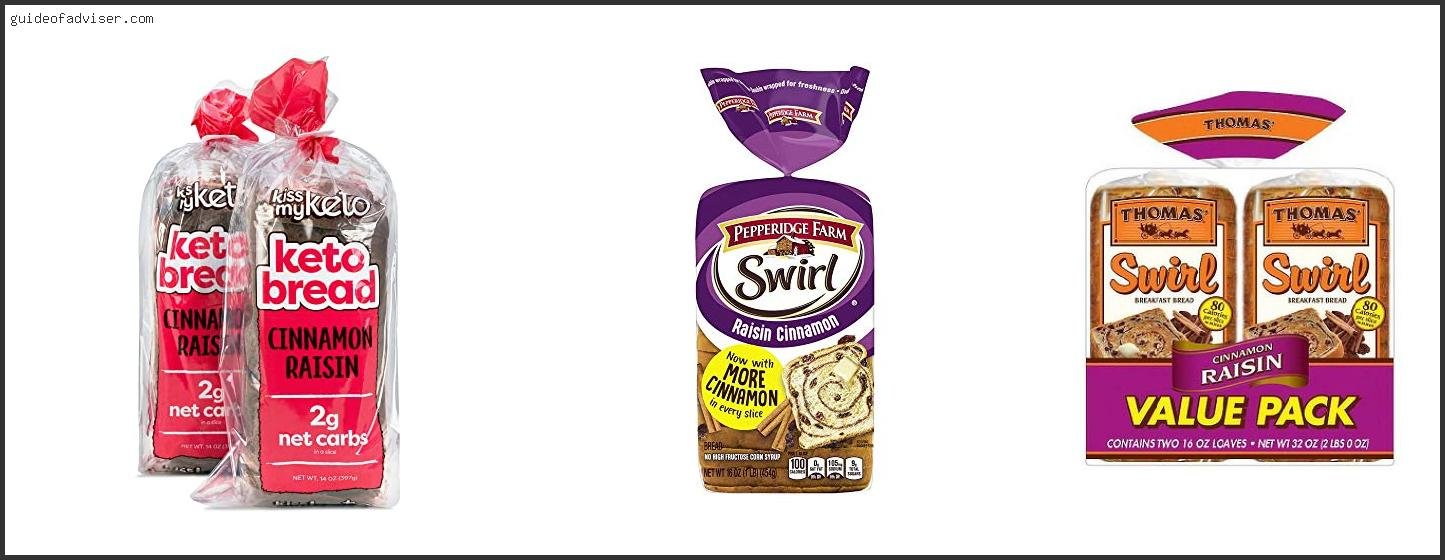 Best Cinnamon Raisin Bread Brands