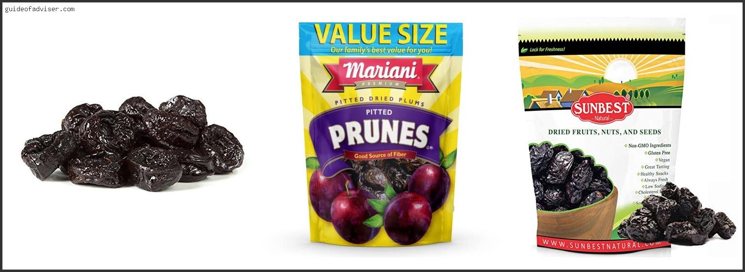 Top 10 Best Dried Prunes Of The Year