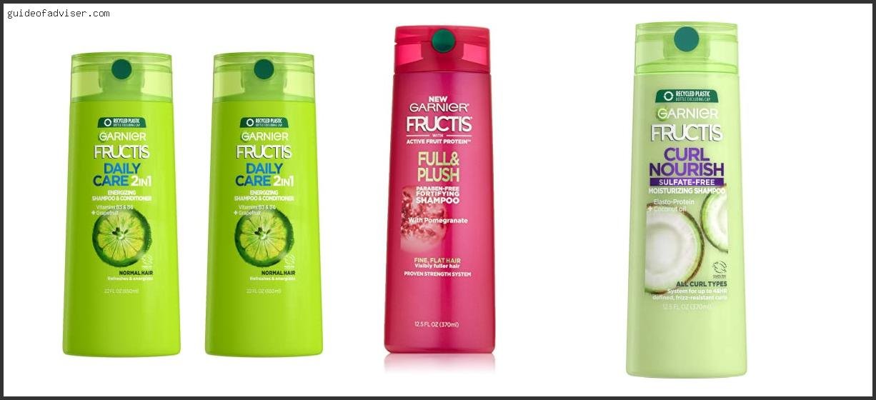 Top 10 Best Garnier Fructis Shampoo Of The Year Best Garnier Fructis Shampoo