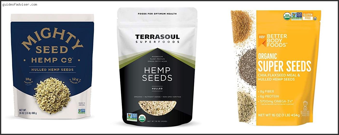 Top 10 Best Hemp Seed Brand Of The Year