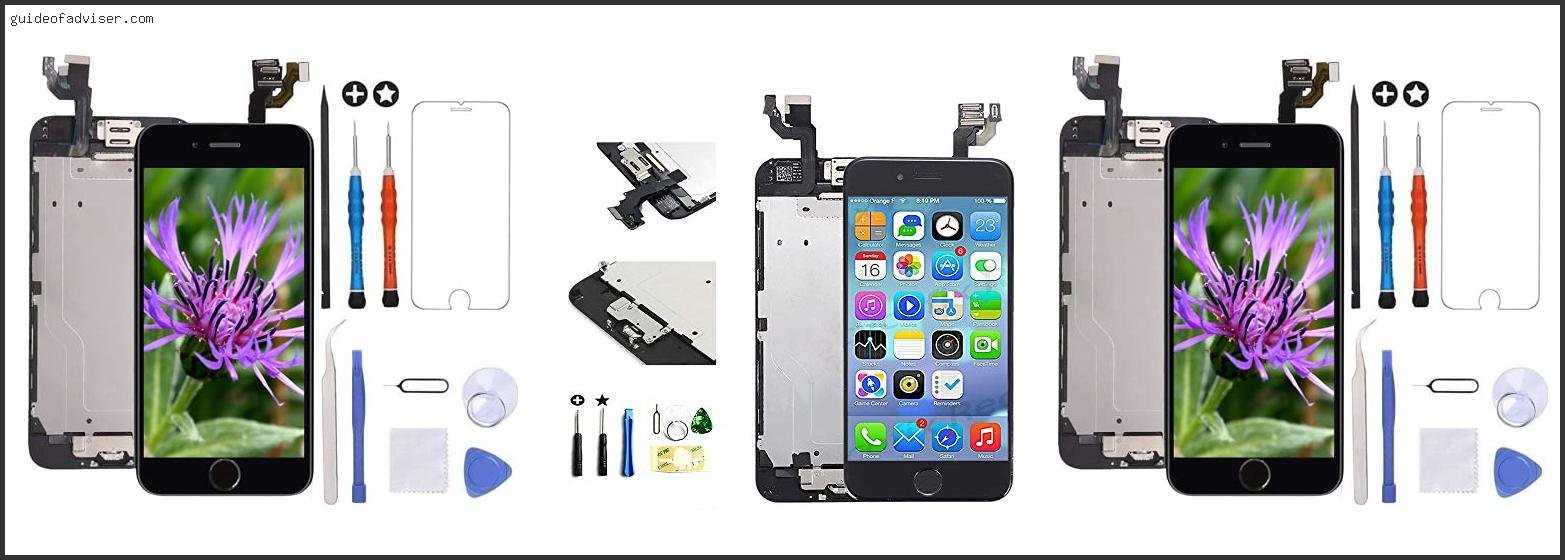 Top 10 Best Iphone 6 Replacement Screen Of The Year Best Iphone 6 Replacement Screen