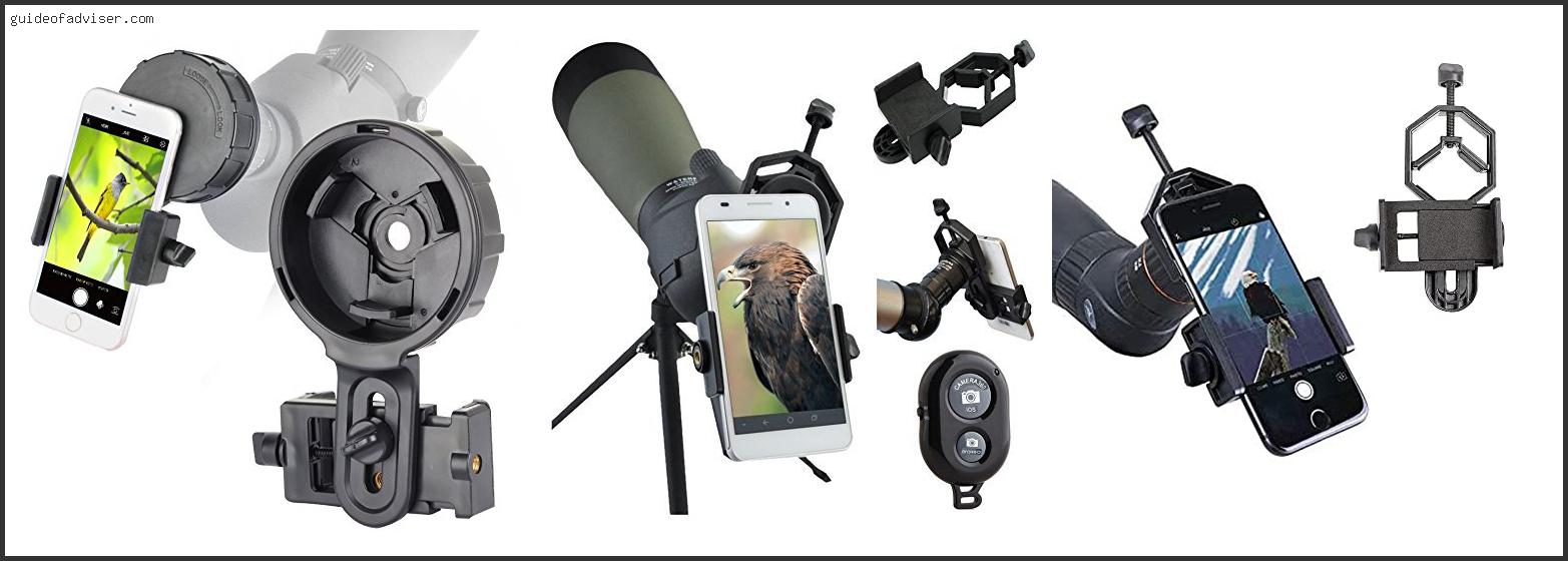 Top 10 Best Iphone Telescope Adapter Of The Year Best Iphone Telescope Adapter