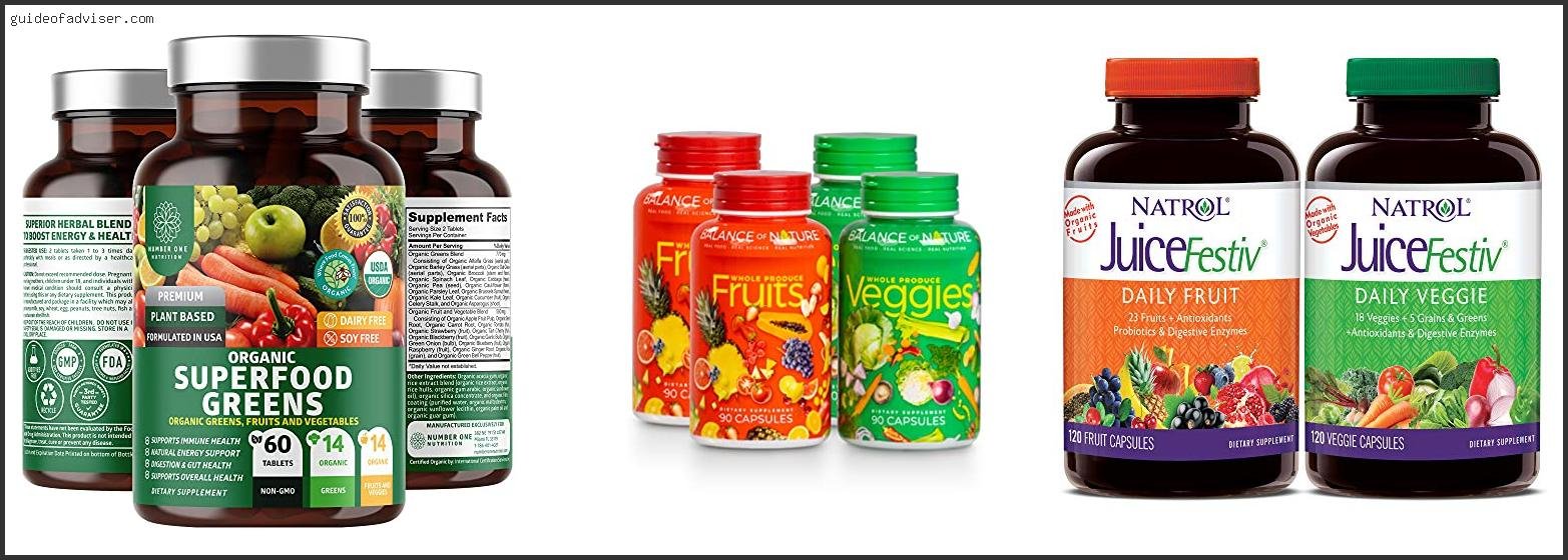 Top 10 Best The Fruit And Vegetable Supplements Reviews & Guide 2025 The Best Fruit And Vegetable Supplements