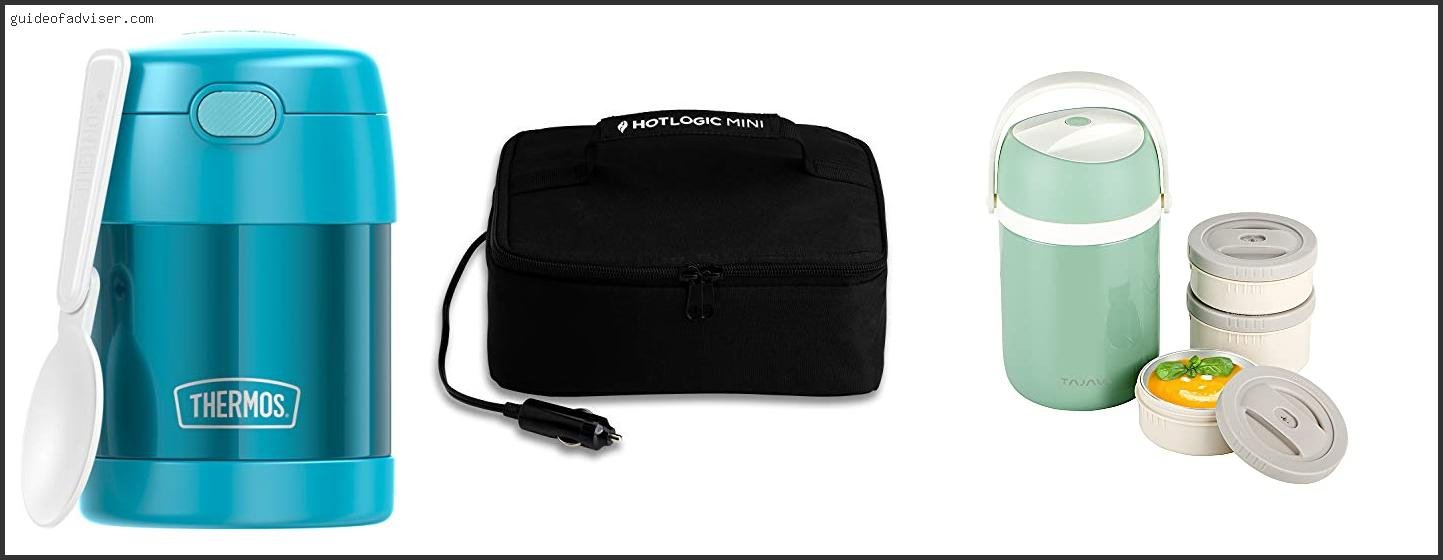 Top 10 Best Lunch Box For Hot Food Of The Year Best Lunch Box For Hot Food