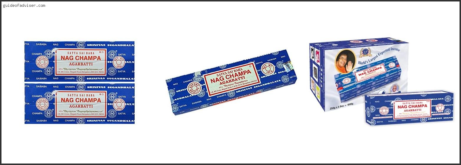 Top 10 Best Nag Champa Of The Year Best Nag Champa