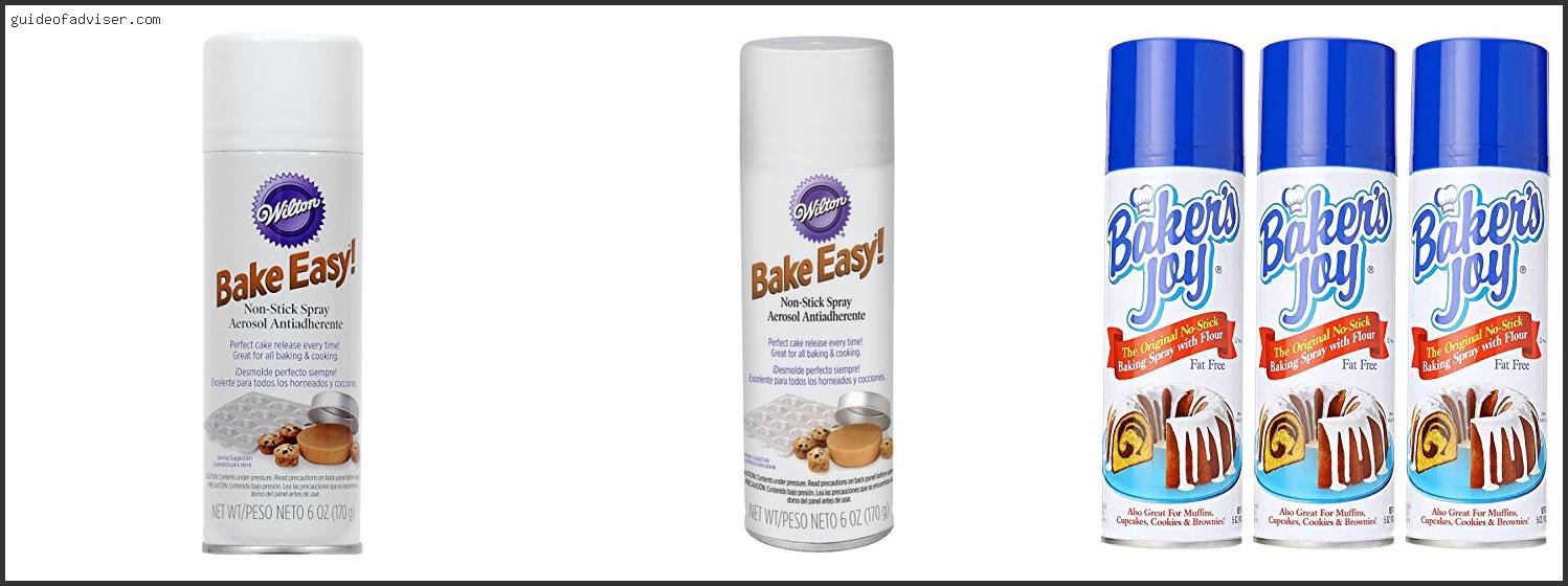 Top 10 Best Non Stick Spray For Baking Review & Buying Guide