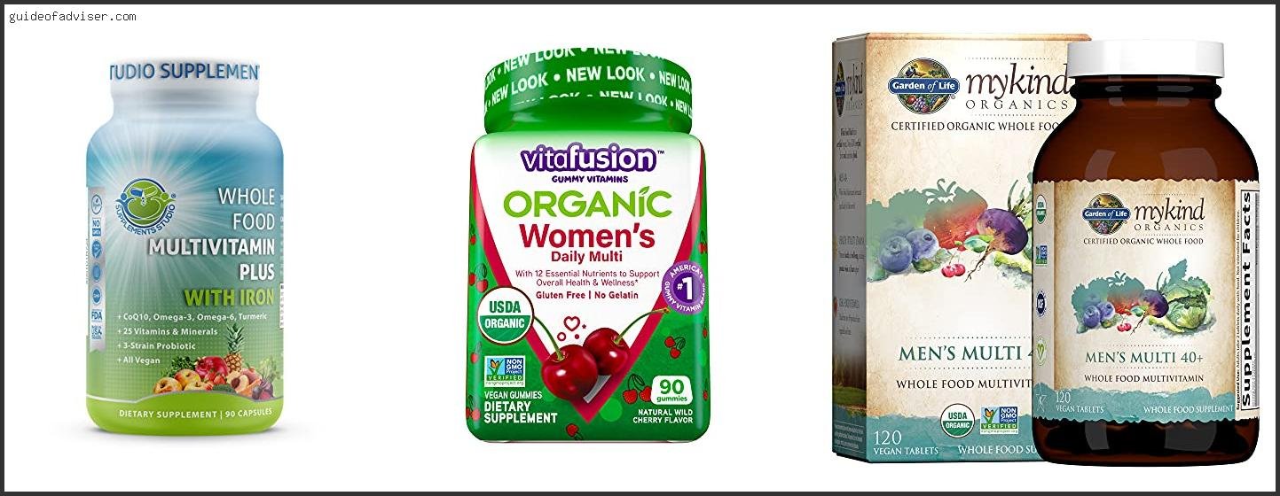 Top 10 Best Organic Multivitamin Supplements Review & Buying Guide Best Organic Multivitamin Supplements