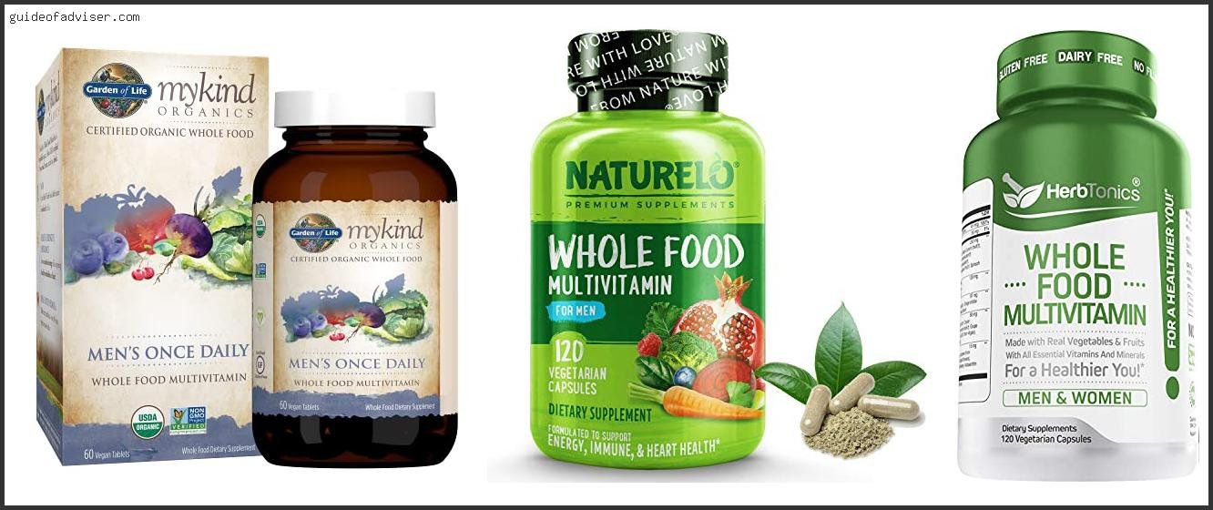 Top 10 Best Organic Whole Food Multivitamin Review & Buying Guide Best Organic Whole Food Multivitamin