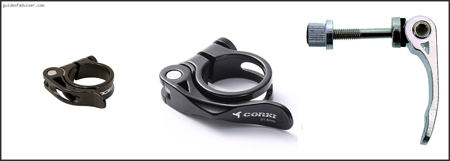 Top 10 Best Quick Release Seatpost Clamp Review & Buying Guide Best Quick Release Seatpost Clamp