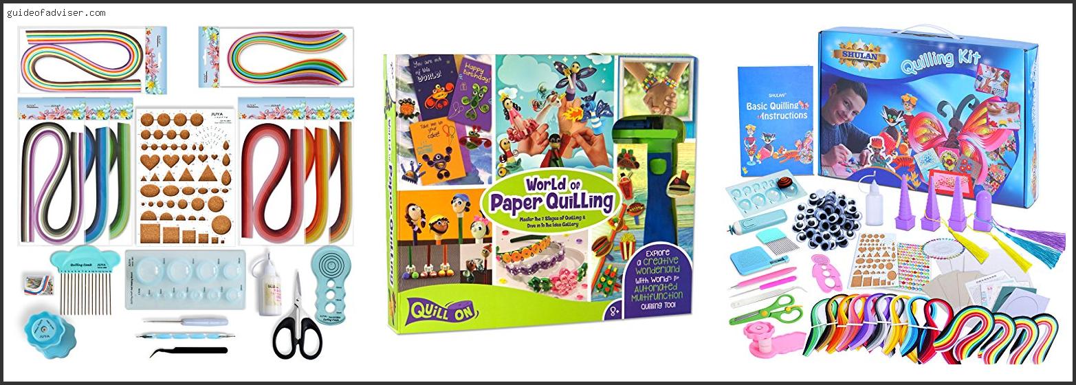 Top 10 Best Quilling Kit For Beginners Review & Buying Guide