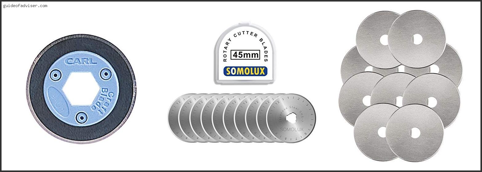 Best Rotary Cutter Replacement Blades