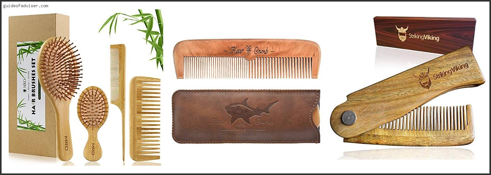 Top 10 Best Wooden Hair Comb Review & Buying Guide