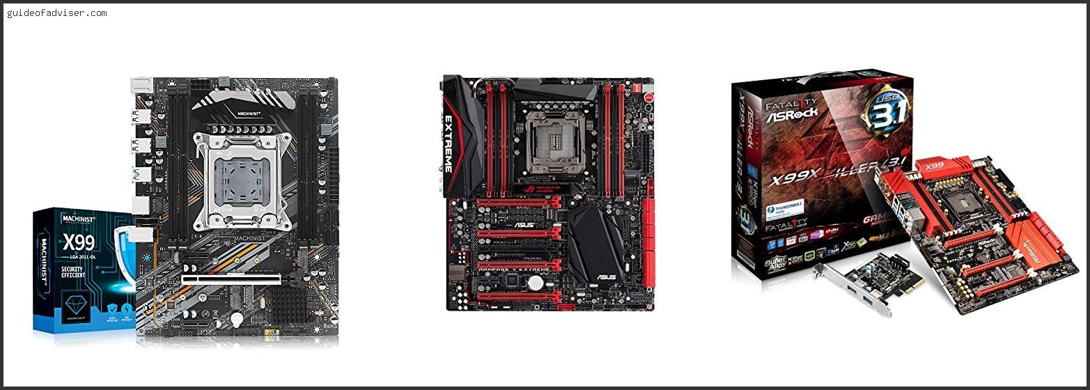Top 10 Best Atx X99 Motherboard Review & Buying Guide