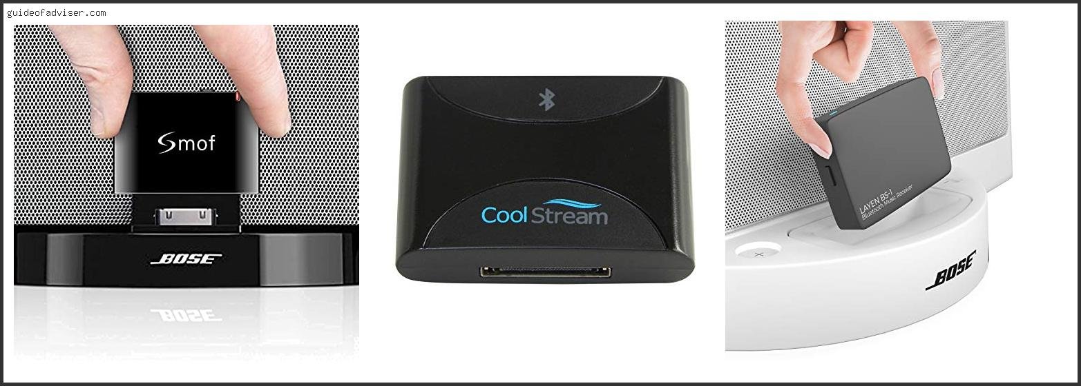 Best Bluetooth Adapter For Bose Sounddock