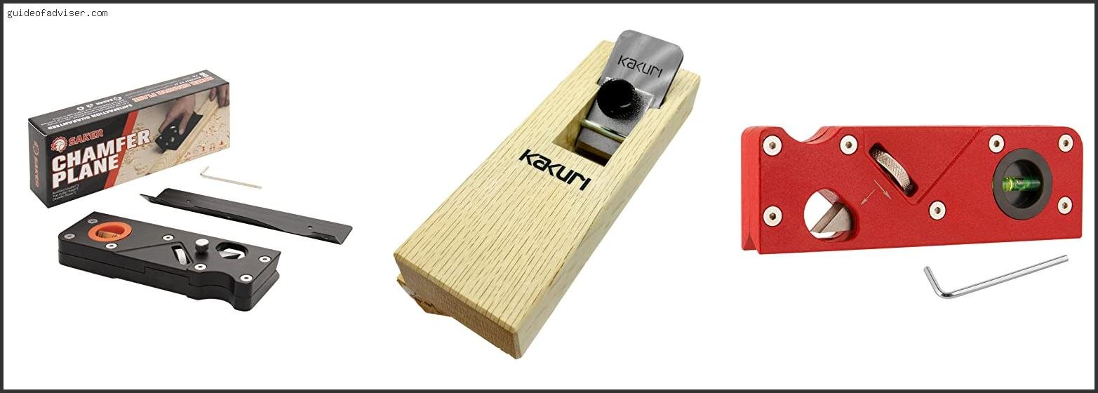 Top 10 Best Chamfer Plane Review & Buying Guide Best Chamfer Plane