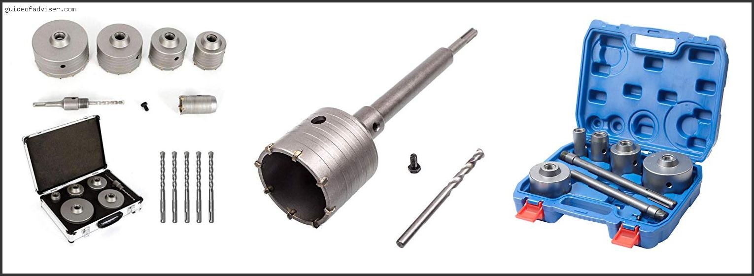 Top 10 Best Concrete Hole Saw Review & Buying Guide