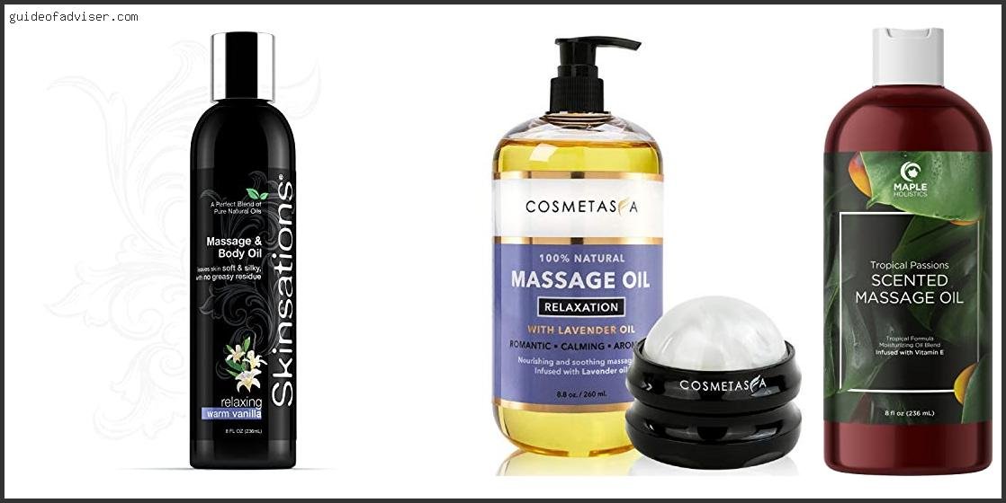 Top 10 Best Couples Massage Oil Review & Buying Guide Best Couples Massage Oil