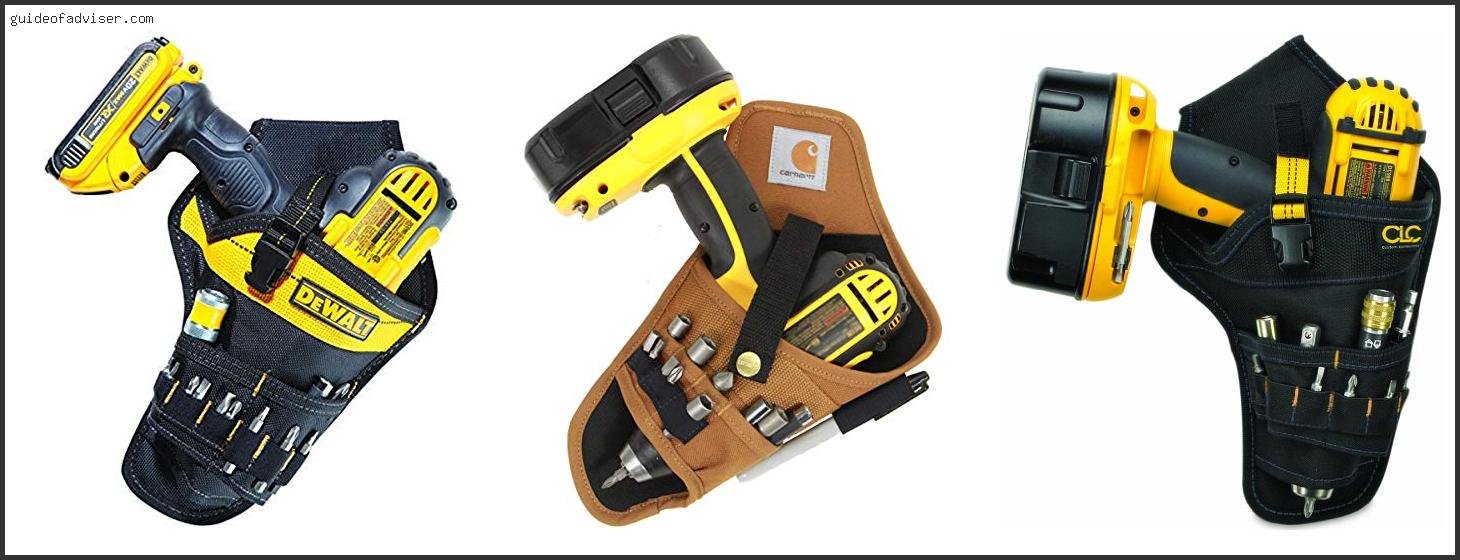Best Drill Holster
