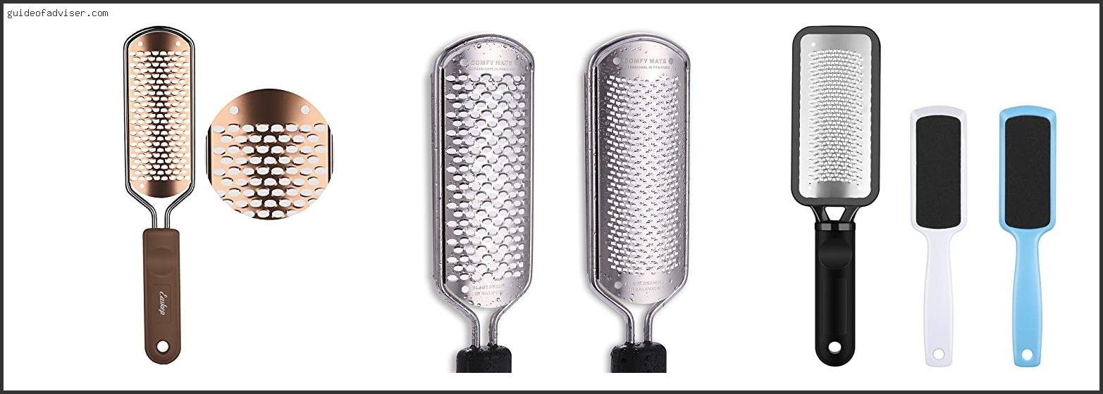 Best Foot Grater