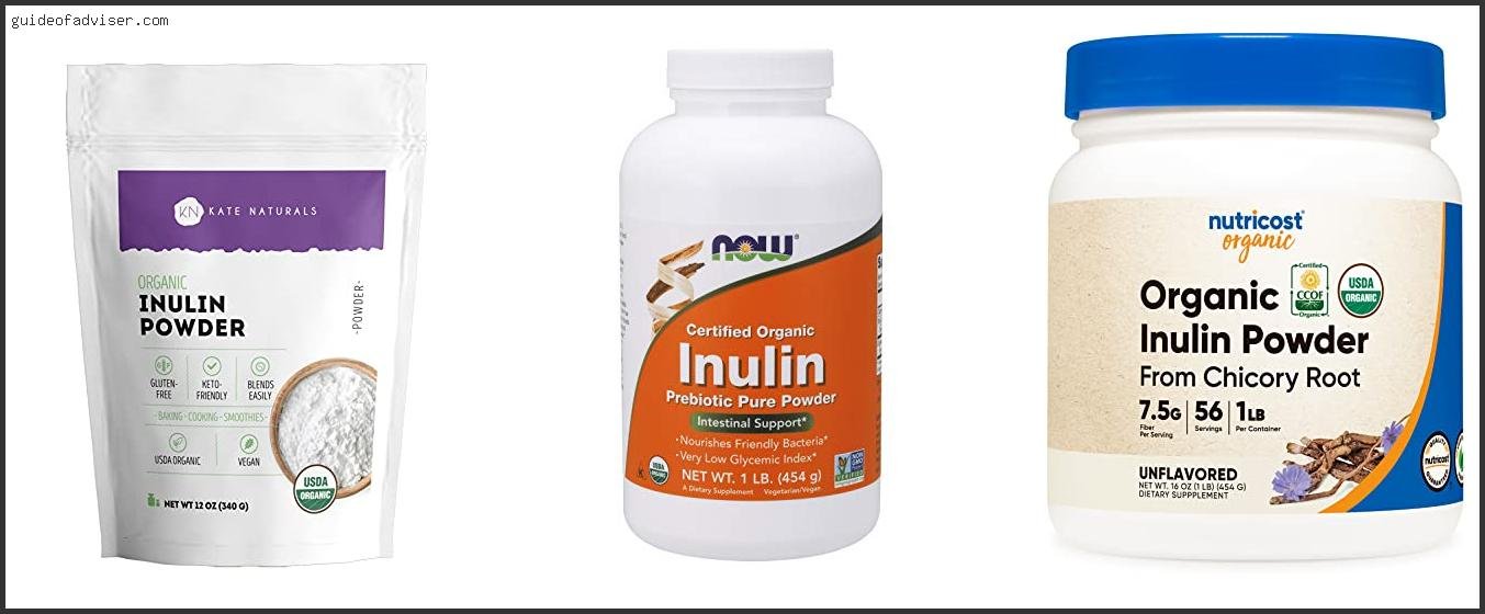 Top 10 Best Inulin Powder Review & Buying Guide Best Inulin Powder