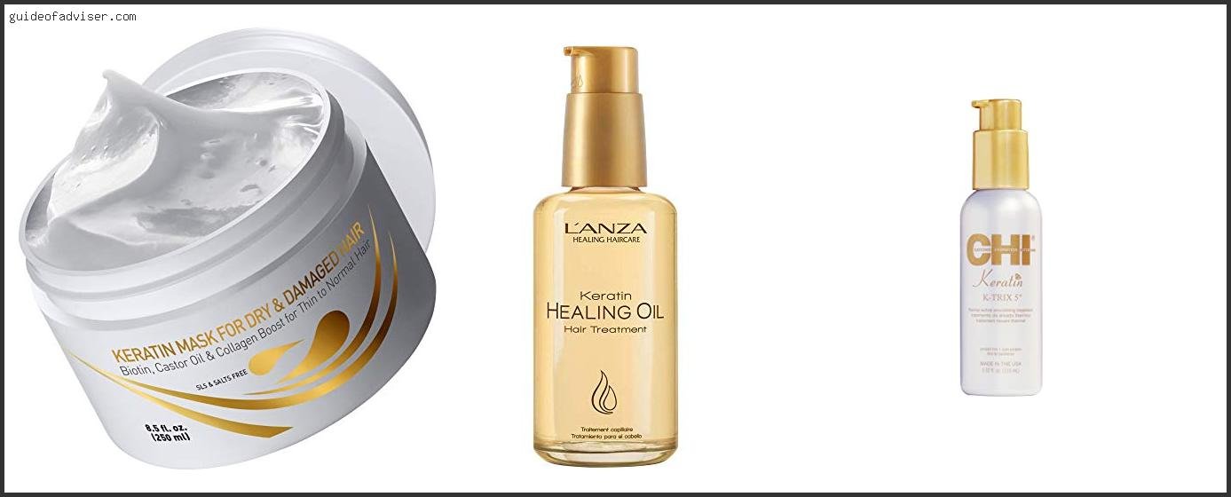 Top 10 Best Keratin Oil For Hair Review & Buying Guide