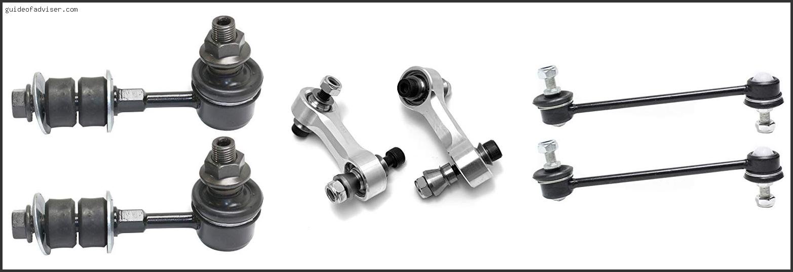 Top 10 Best Aftermarket Sway Bar Links Of 2025 ( Updated ) Best Aftermarket Sway Bar Links
