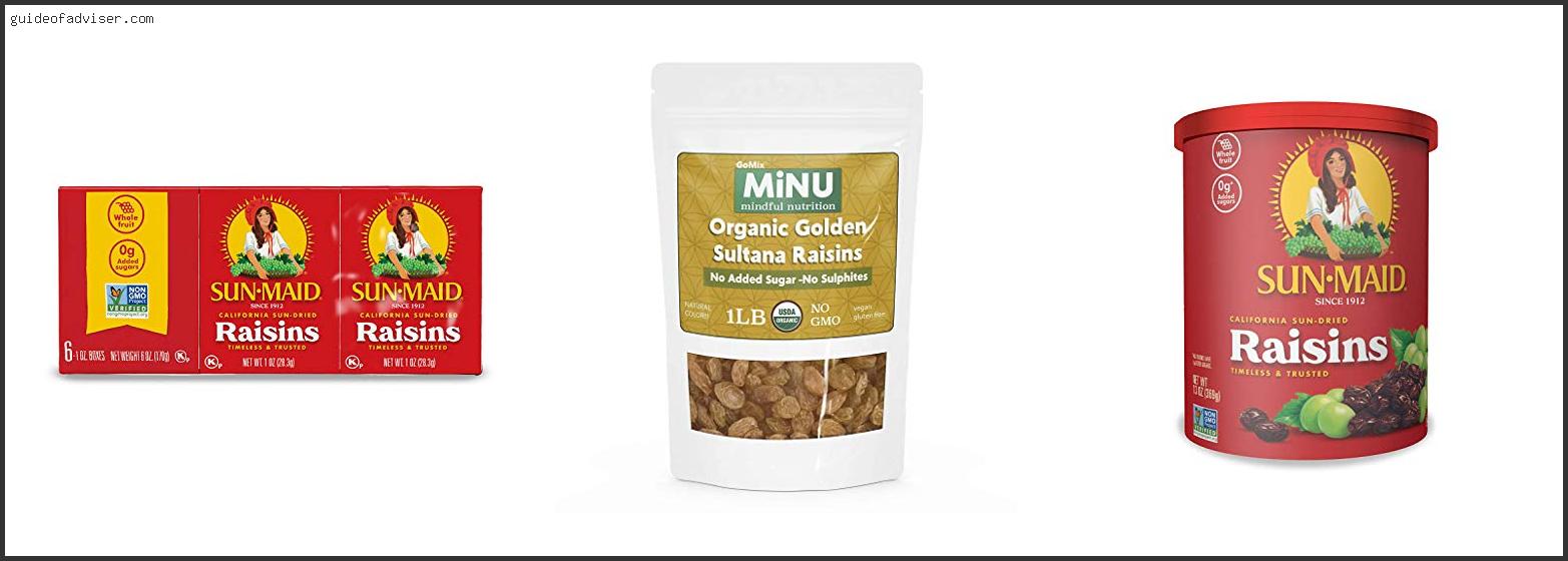 Top 10 Best Brand Of Raisins Of 2025 ( Updated ) Best Brand Of Raisins