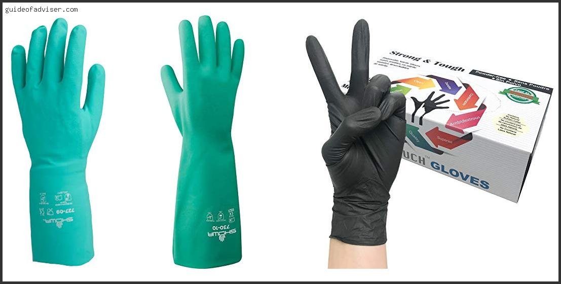 Top 10 Best Chemical Resistant Gloves Of 2025 ( Updated ) Best Chemical Resistant Gloves