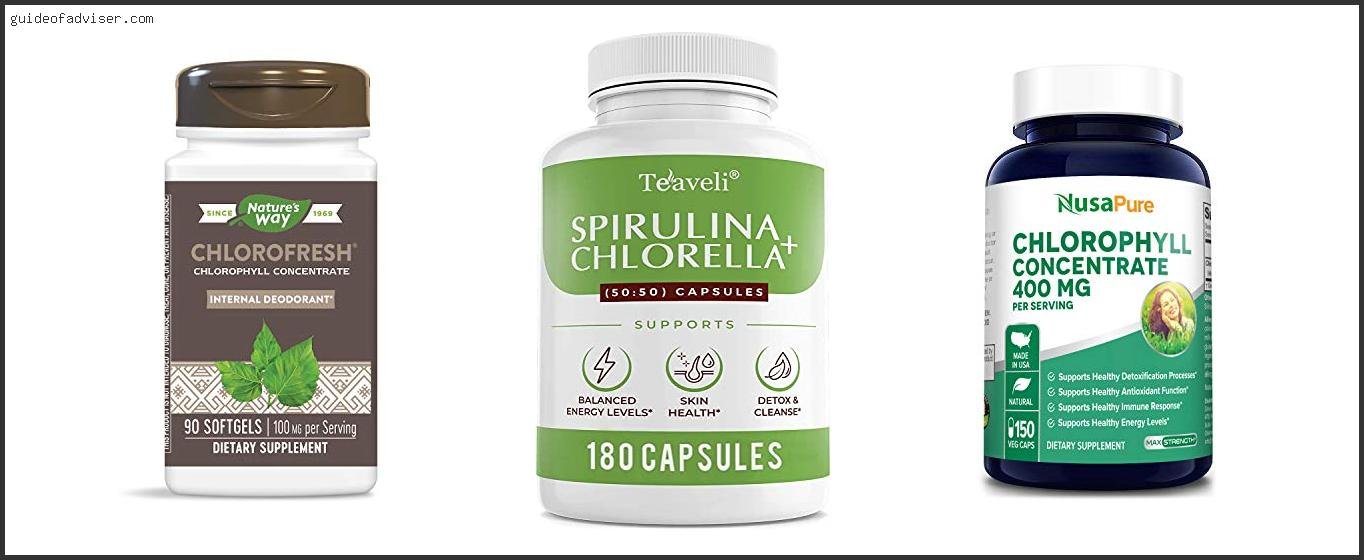 Top 10 Best Chlorophyll Capsules Of 2025 ( Updated )
