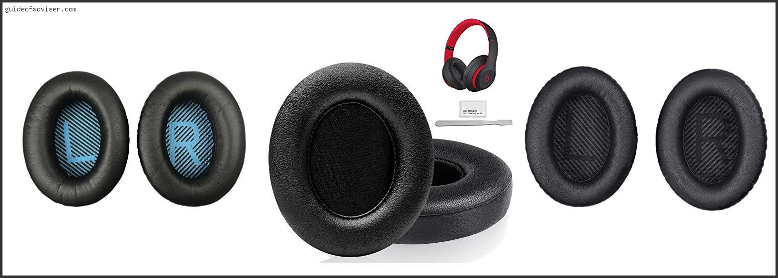 Best Ear Pad Headphones
