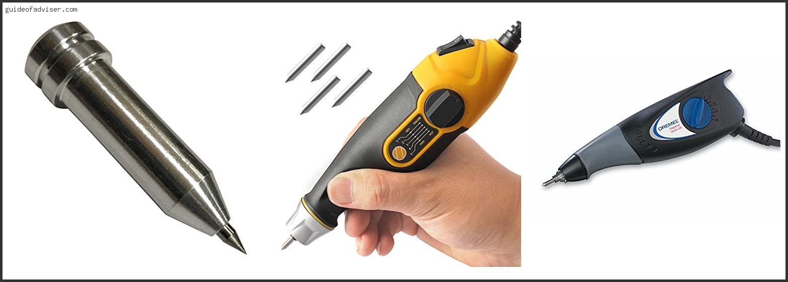 Best Engraving Tool
