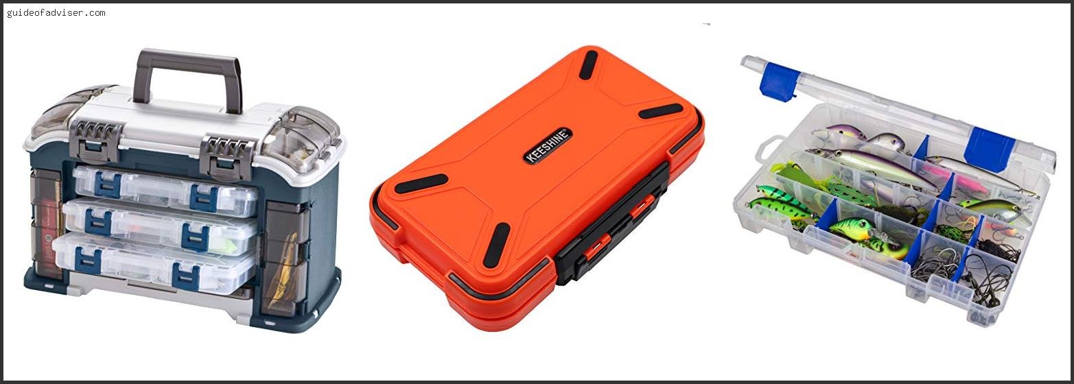 Top 10 Best Fishing Tackle Storage Of 2025 ( Updated ) Best Fishing Tackle Storage