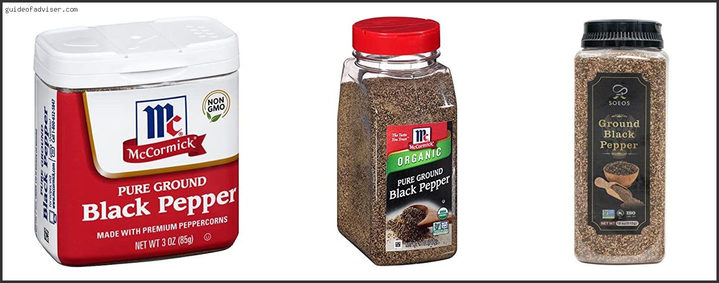 Top 10 Best Ground Black Pepper Of 2025 ( Updated )