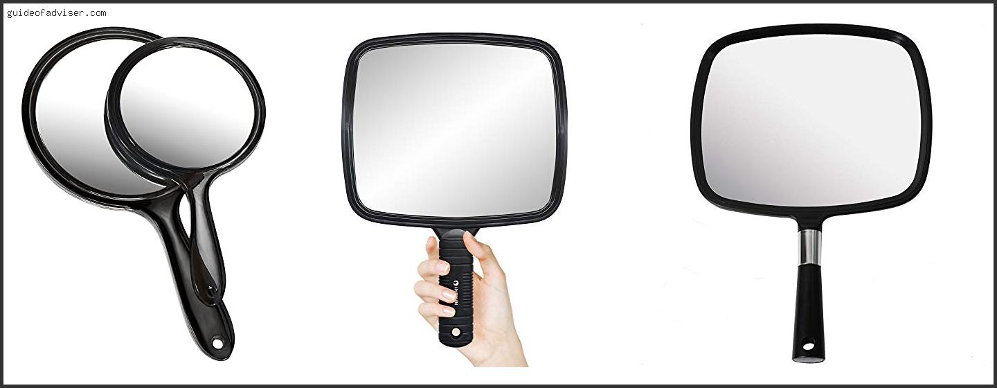 Top 10 Best Hand Mirror Of 2023 ( Updated )