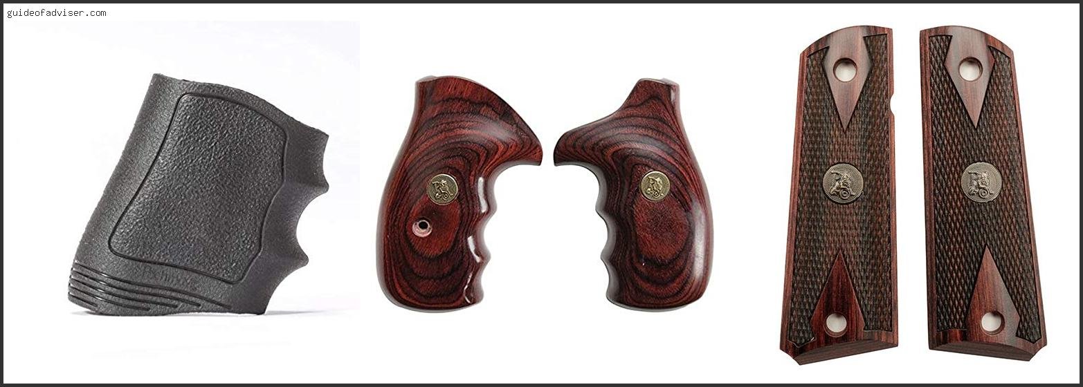 Top 10 Best Handgun Grips Of 2025 ( Updated ) Best Handgun Grips