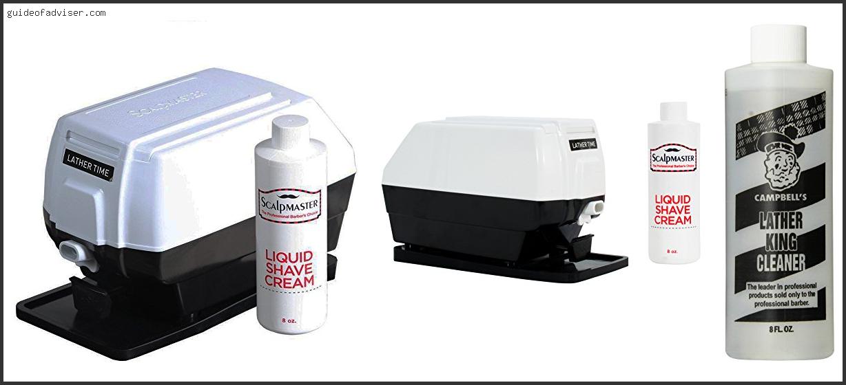 Top 10 Best Hot Lather Machine Of 2024 ( Updated )